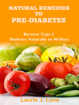 cover image of Natural Remedies to Pre-Diabetes